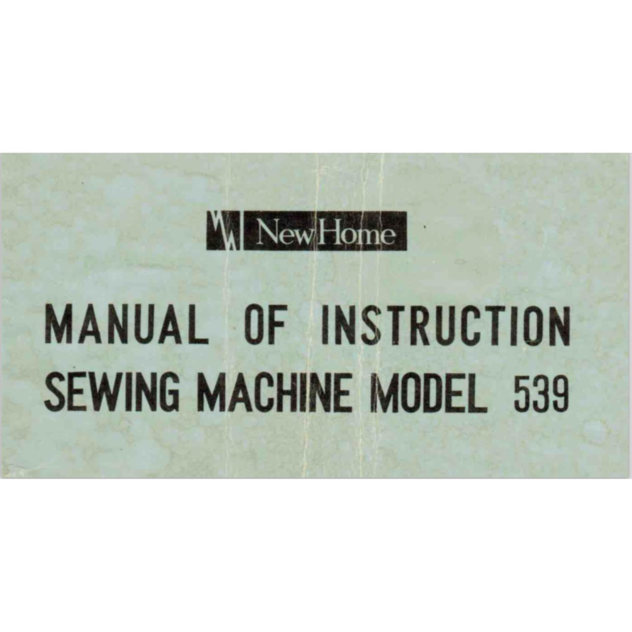 NEW HOME 539 Instruction Manual (Download)