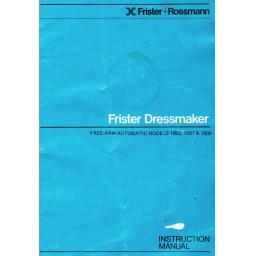 FRISTER + ROSSMANN Dressmaker 1005, 1007 & 1009 Instruction Manual (Download)