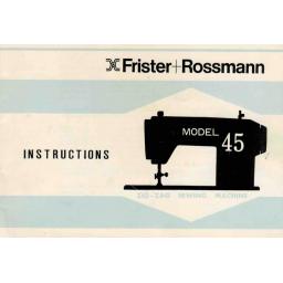 FRISTER + ROSSMANN Model 45 Instruction Manual (Printed)