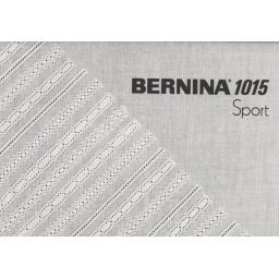 BERNINA 1015 SPORT INSTRUCTION MANUAL (Download)