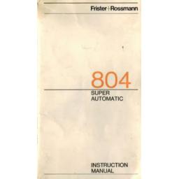 FRISTER + ROSSMANN Model 804 Instruction Manual (Download)