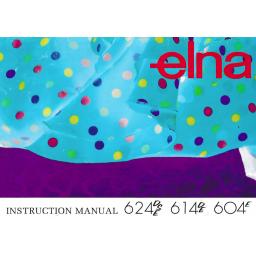 ELNA 624DSE, 614DE & 604E  Overlockers Instruction Manual (Printed)