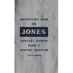 JONES Model C Sewing Machine  Instruction Manual (Printed)