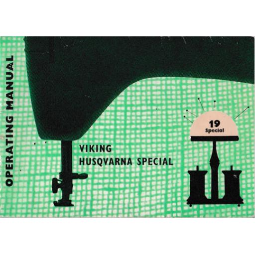 HUSQVARNA/VIKING 19 'Special' Instruction Manual (Printed)