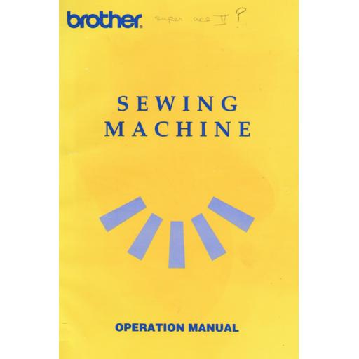 BROTHER Super Ace II Model 825 Instruction Manual (Printed)