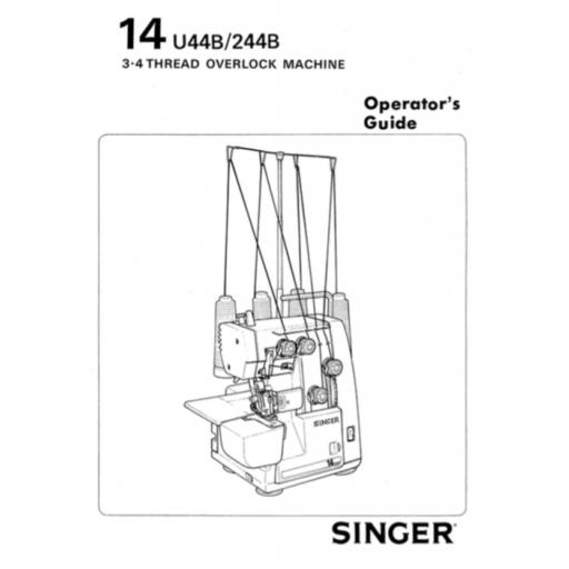 SINGER 14U44B & 14U244B Overlocker Instruction Manual (Printed)