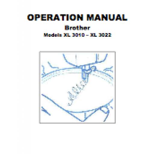 BROTHER XL3010 & XL3022 Instruction Manual (Printed)