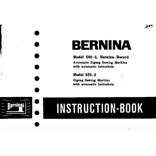 BERNINA 530-2 & 532-2 Instruction Manual (Download)