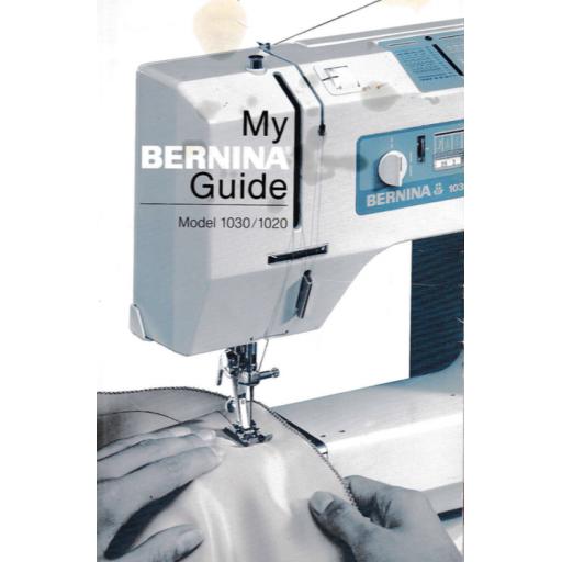 BERNINA 1030 & 1020 Instruction Manual (Download)