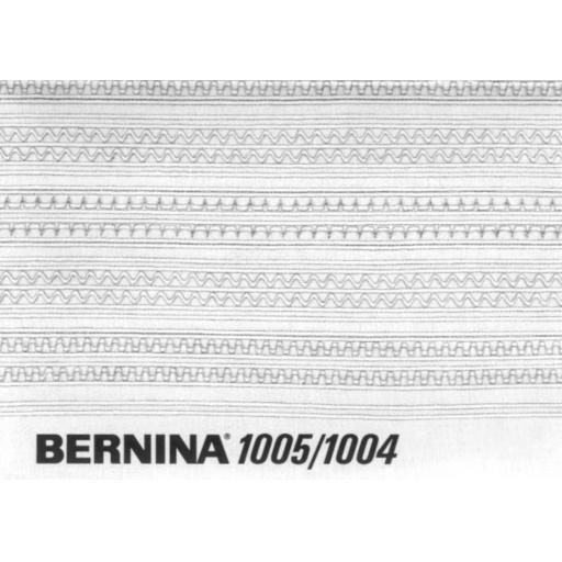 BERNINA 1005 & 1004 INSTRUCTION MANUAL (Download)