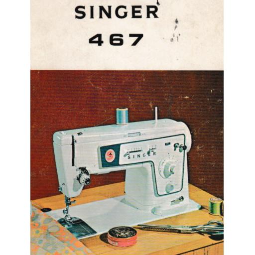 SINGER 467 (K) Instruction Manual (Download)