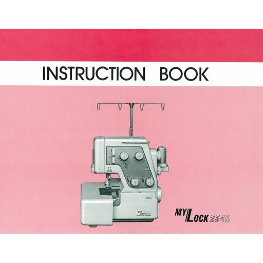MY LOCK 234D Overlocker Instruction Manual (Download)