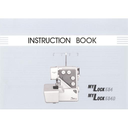 MY LOCK 534 & 534D Overlocker Instruction Manual (Printed)
