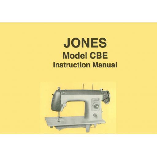 JONES Model CBE Sewing Machine Instruction Manual (Printed)
