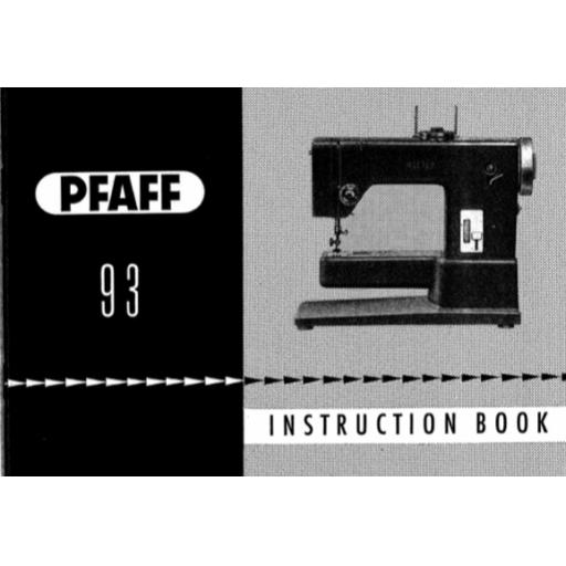 PFAFF Models Model 93 (can also be used with model 91) Instruction Manuals (Download)
