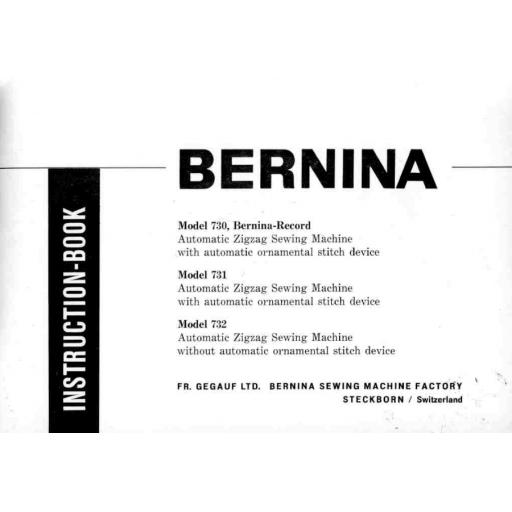 BERNINA 730,731,732 INSTRUCTION MANUAL (Printed)