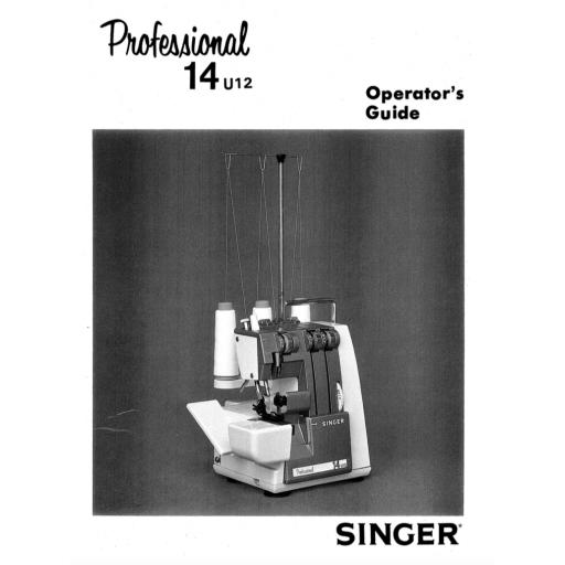 SINGER 14U12 Overlocker Instruction Manual (Download)