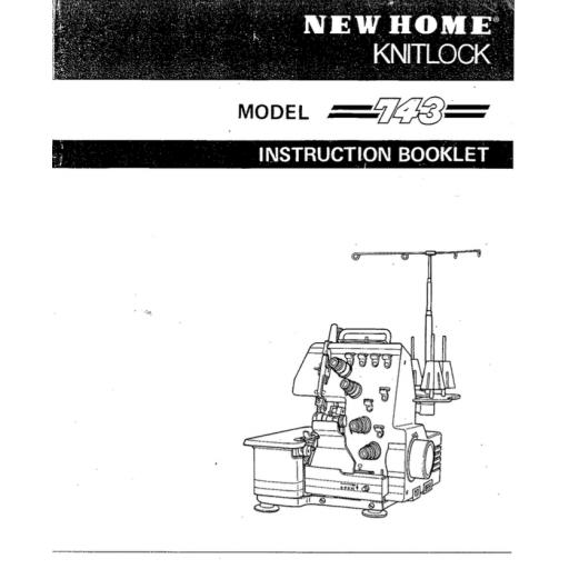 New Home Knitlock 743 Overlocker Instruction Manual (Printed)
