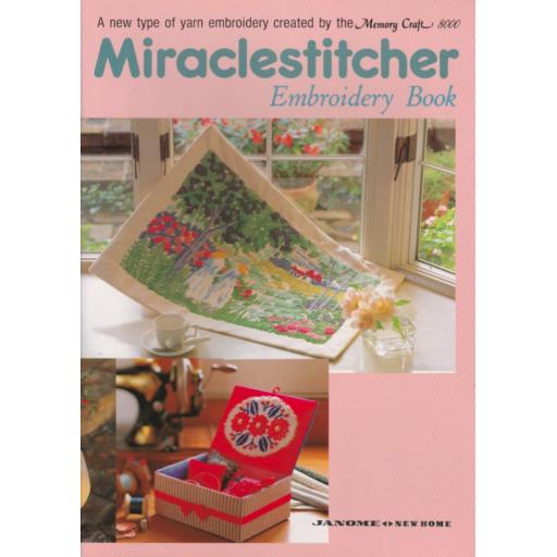 JANOME Miracle Stitcher Embroidery Book (Printed)