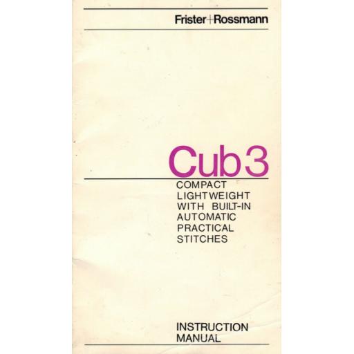 FRISTER + ROSSMANN Cub 3 (With Front Tension) Instruction Manual (Download)